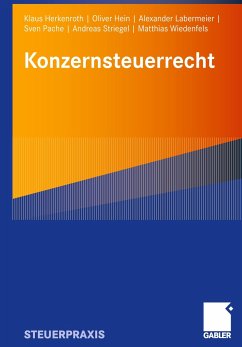 Konzernsteuerrecht - Herkenroth, Klaus;Hein, Oliver;Labermeier, Alexander