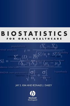 Biostatistics for Oral Healthcare - Kim, Jay S; Dailey, Ronald J