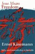 Jesus Means Freedom - Bild 1