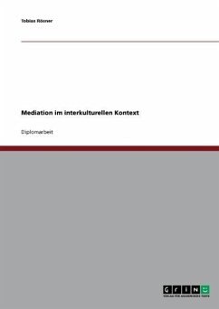 Mediation im interkulturellen Kontext - Rösner, Tobias
