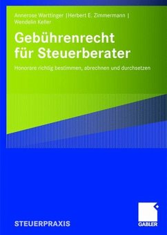 Gebührenrecht für Steuerberater - Warttinger, Annerose;Zimmermann, Herbert E.;Keller, Wendelin