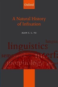 A Natural History of Infixation - Yu, Alan C. L.