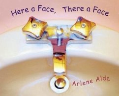 Here a Face, There a Face - Alda, Arlene