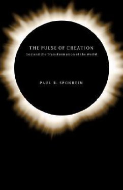 The Pulse of Creation - Sponheim, Paul R