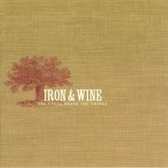 The Creek Drank The Cradle - Iron And Wine