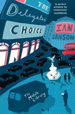 The Delegates' Choice - Sansom, Ian
