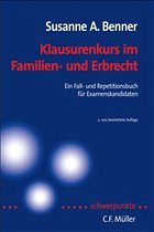 Klausurenkurs im Familien- und Erbrecht - Benner, Susanne A.