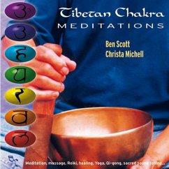 Tibetan Chakra Meditation, Audio-CD - Michell, Christa; Scott, Ben
