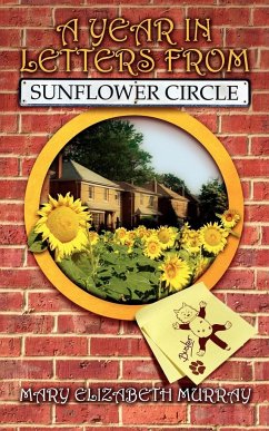 A Year in Letters from Sunflower Circle - Murray, Mary Elizabeth