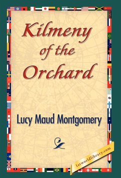 Kilmeny of the Orchard - Montgomery, Lucy Maud