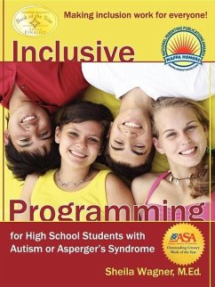 Inclusive Programming for High School Students with Autism or Asperger's Syndrome - Wagner, Sheila