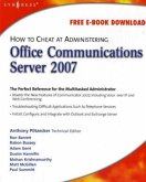 How to Cheat at Administering Office Communications Server 2007