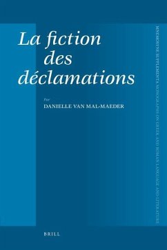 La Fiction Des Déclamations - Mal-Maeder, Danielle Van