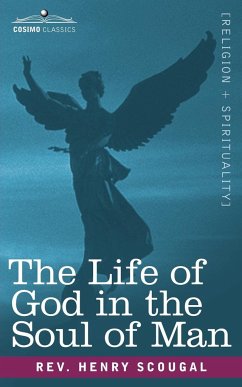 The Life of God in the Soul of Man - Scougal, Henry