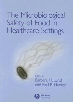 The Microbiological Safety of Food in Healthcare Settings - Lund