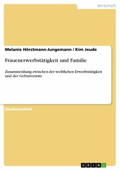 Frauenerwerbstätigkeit und Familie - Jeude, Kim; Hörstmann-Jungemann, Melanie