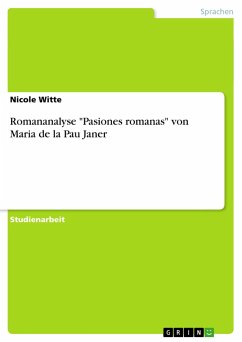 Romananalyse &quote;Pasiones romanas&quote; von Maria de la Pau Janer