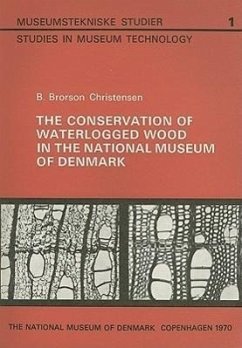 The Conservation of Waterlogged Wood in the National Museum of Denmark - Christensen, B. Brorson