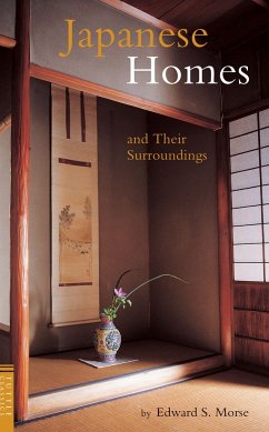 Japanese Homes and Their Surroundings - Morse, Edward S.