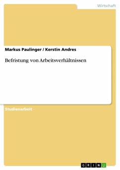 Befristung von Arbeitsverhältnissen - Kerstin Andres; Paulinger, Markus