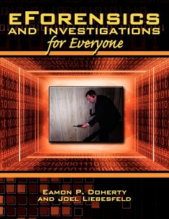 eForensics and Investigations for Everyone