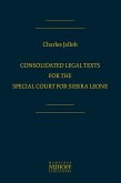 Consolidated Legal Texts for the Special Court for Sierra Leone