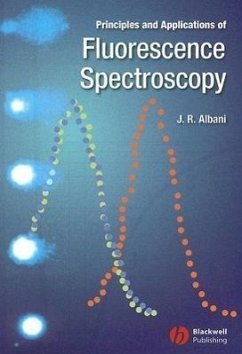 Principles and Applications of Fluorescence Spectroscopy - Albani, Jihad Rene