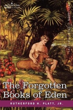 The Forgotten Books of Eden - Platt, Rutherford; Platt, Rutherford H