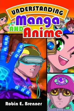 Understanding Manga and Anime - Brenner, Robin