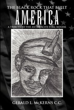 The Black Rock That Built America - McKerns, Gerald L.