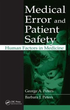 Medical Error and Patient Safety - Peters, George A; Peters, Barbara J