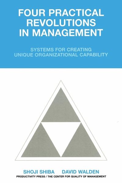 Four Practical Revolutions in Management Four Practical Revolutions in Management