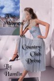 The Women on Country Club Drive