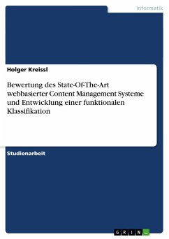 Bewertung des State-Of-The-Art webbasierter Content Management Systeme und Entwicklung einer funktionalen Klassifikation