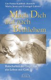 Mach Dich auf nach Bethlehem