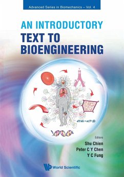 INTROD TEXT TO BIOENGINEERING (V4) - Shu Chien, Peter C Y Chen & Y C Fung