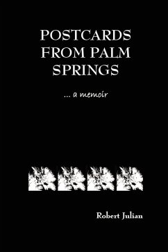 Postcards from Palm Springs - Julian, Robert