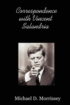 Correspondence with Vincent Salandria - Morrissey, Michael D.