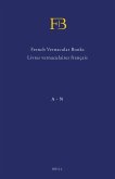 French Vernacular Books / Livres Vernaculaires Français (Fb) (2 Vols.): Books Published in the French Language Before 1601 / Livres Imprimés En França