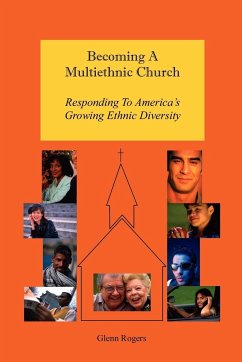 Becoming A Multiethnic Church - Rogers, Glenn
