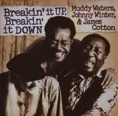 Breakin' It Up,Breakin' It Down - Waters,Muddy/Winter,Johnny/Cotton,James