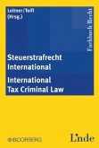 Steuerstrafrecht International. International Tax Criminal Law