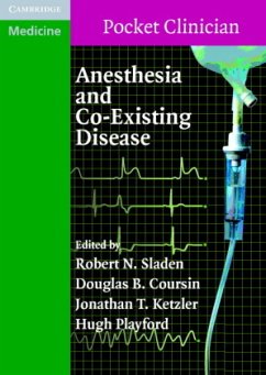 Anesthesia and Co-Existing Disease - Sladen, Robert / Coursin, Douglas B. / Ketzler, Jonathan T. / Playford, Hugh