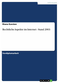 Rechtliche Aspekte im Internet - Stand 2003 - Karsten, Riana