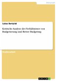 Kritische Analyse des Verhältnisses von Budgetierung und Better Budgeting