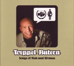 Songs Of Fish And Women - Butera,Toeppel