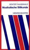 Musikalische Stilkunde Musikalische Stilkunde