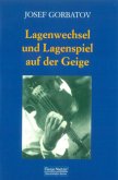 Lagenwechsel und Lagenspiel auf der Geige