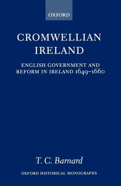 Cromwellian Ireland - Barnard, T. C.