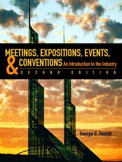 Meetings, Expositions, Events, and Conventions: An Introduction to the Industry